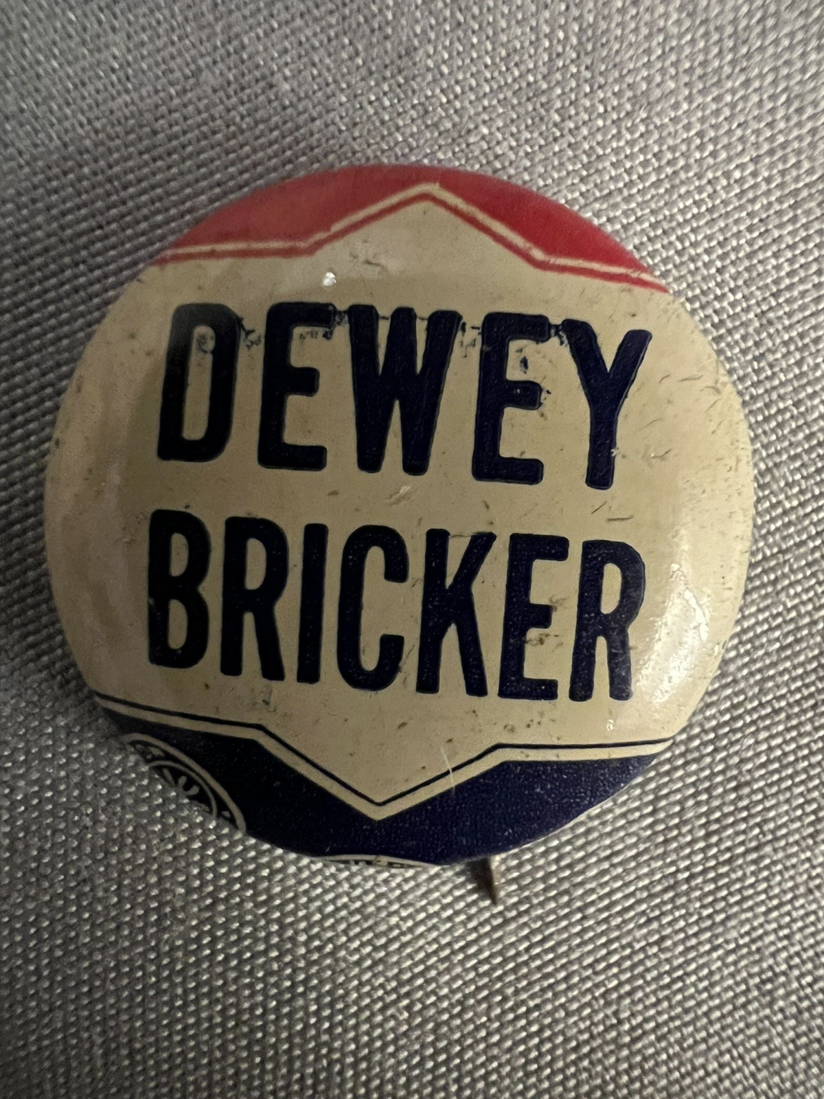 7/8” 1944 THOMAS E. DEWEY JOHN BRICKER campaign presidential pinback button