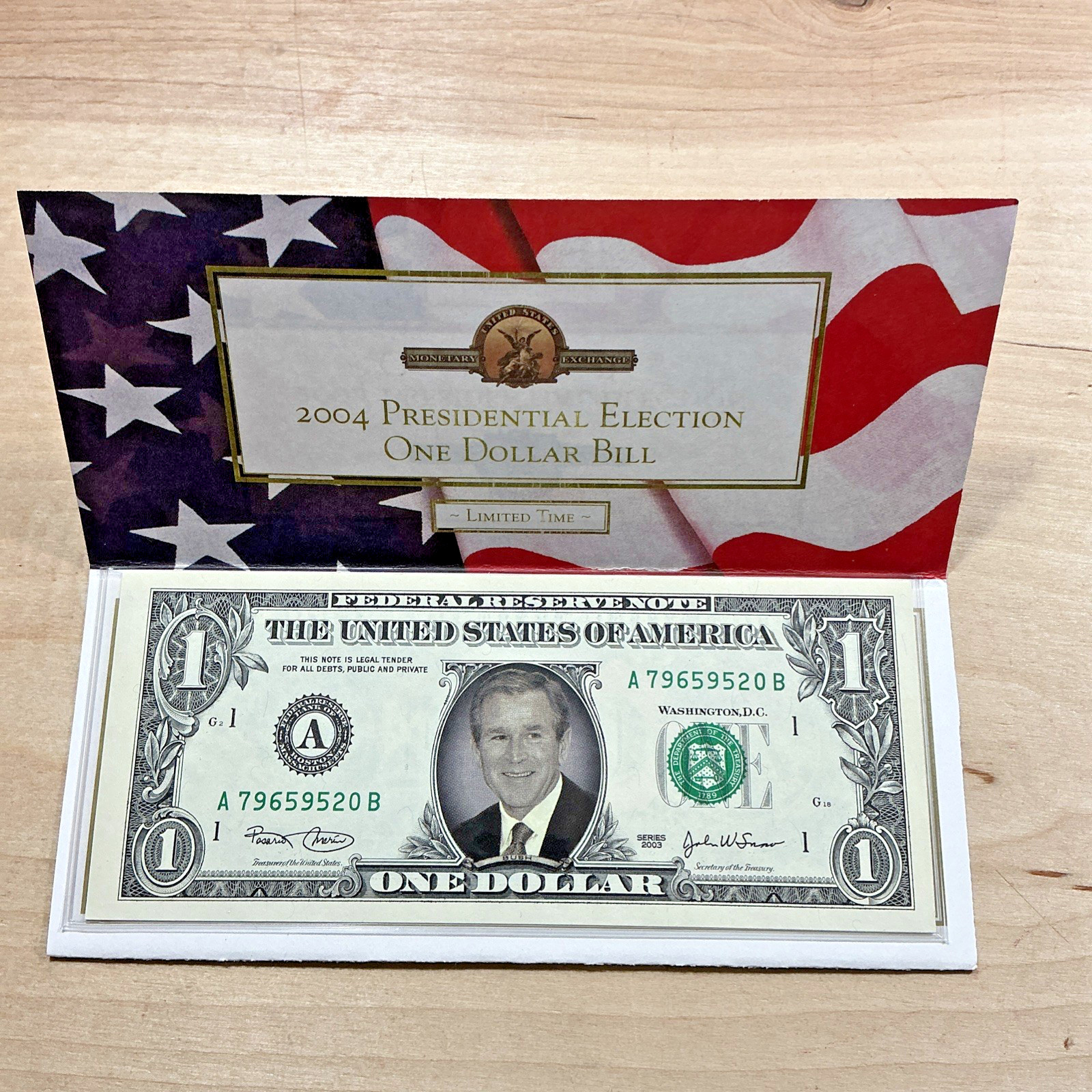 2004 Presidential Election $1 Bill George W Bush Display Holder Note