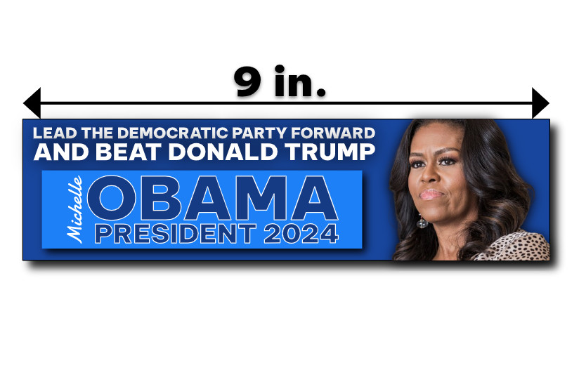 Michelle Obama President 2024 Bumper Sticker Political Democrat Anti Trump Biden