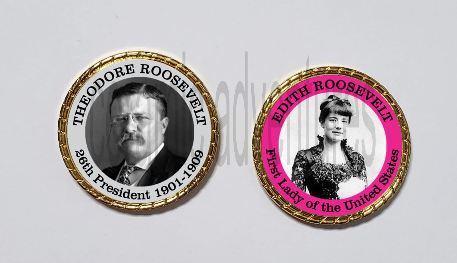 26th President Theodore Roosevelt & First Lady Edith Roosevelt Novelty Coin