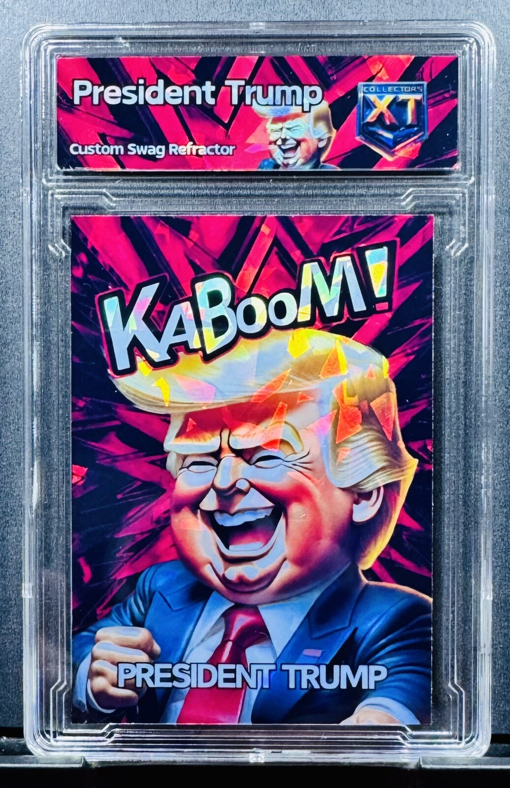 DONALD TRUMP -2024🔥”KABOOM” / “CUSTOM SWAG REFRACTOR XT / COLLECTORS XT🔥POP 1