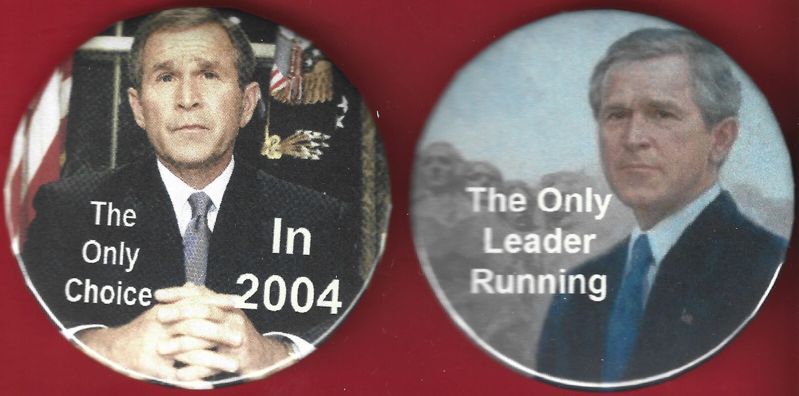 2004(Lot of 2) George W Bush 2.25″/”The Only” Presidential Campaign Buttons(L4)