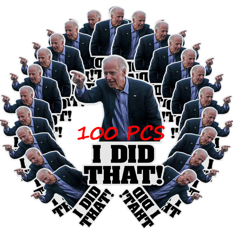 100 PCS Joe Biden “I DID That” Stickers Biden Funny Humor Decals Car Stickers US