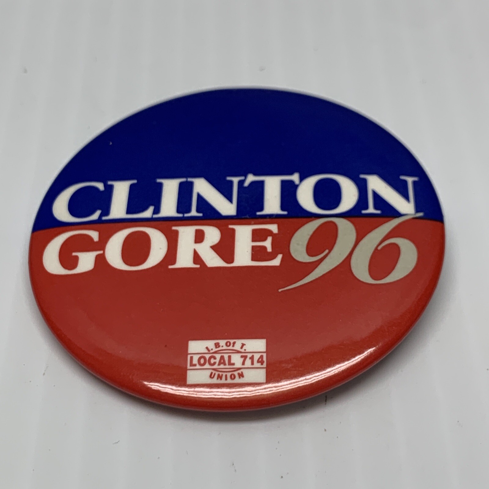 Clinton Gore Presidential Election Button Pin Campaign KG Local Union 714