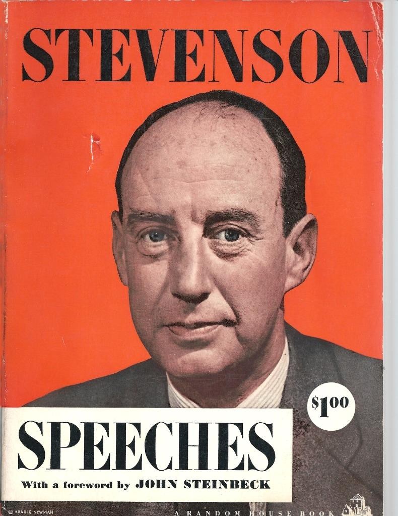 Speeches of Adlai Stevenson, with a Foreword by John Steinbeck