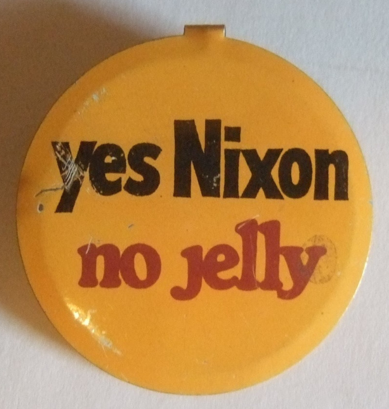 Vintage Nixon Button Yes Nixon No Jelly