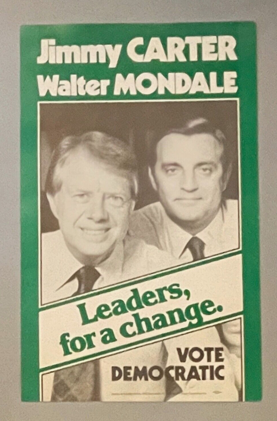 Jimmy Carter/Walter Mondale Presidential Political Poster, Leaders, for a change