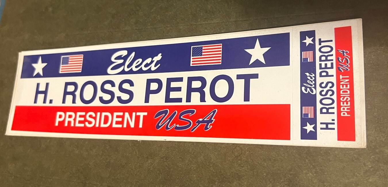 Elect H. Ross Perot For President USA Campaign Bumper Sticker