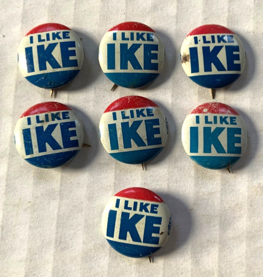 7 DWIGHT EISENHOWER ‘I Like Ike’ President 7/8″ political campaign button pin
