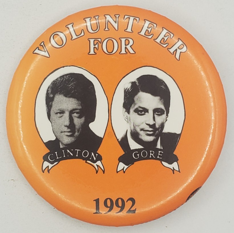 Vtg 1992 Volunteer For Clinton Gore Jugate Presidential Campaign Pinback Button