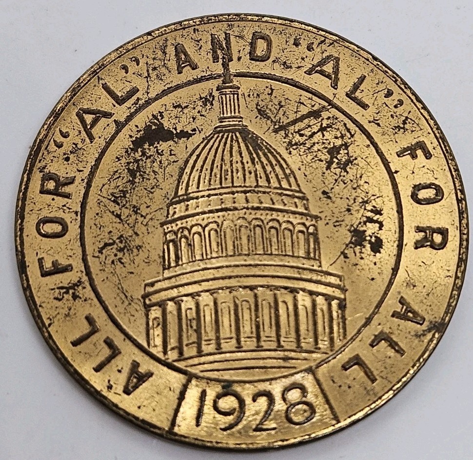 1928 ALFRED E SMITH FOR PRESIDENT U.S Presidential Campaign Medallion Coin Token