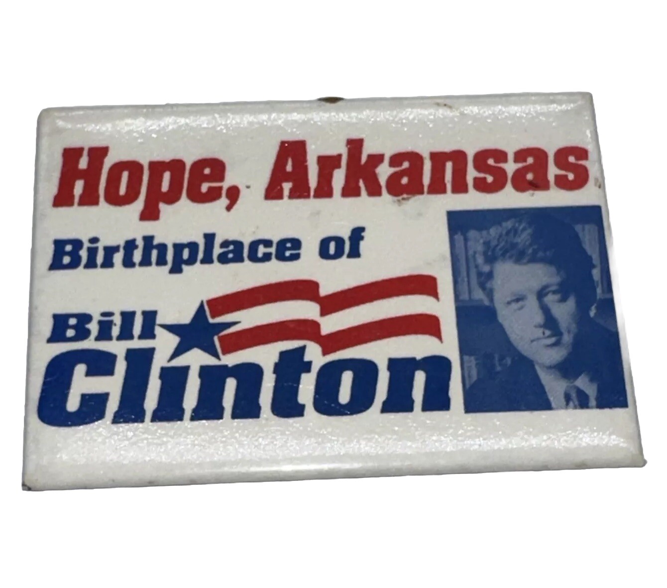 VTG Rare HOPE Arkansas Birthplace of Bill Clinton Political Campaign Pin Button