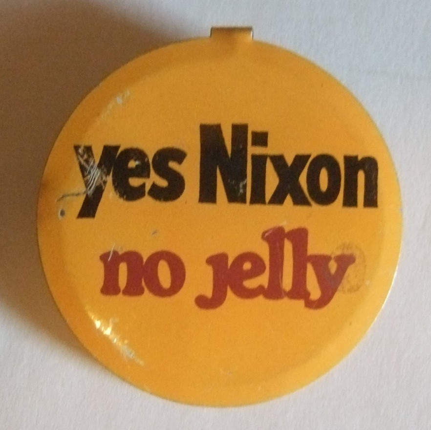Vintage Nixon Button Yes Nixon No Jelly