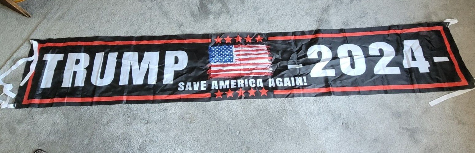 Trump 2024 Save America Again banner 1.5 ft x 9.5 ft (v. nice)