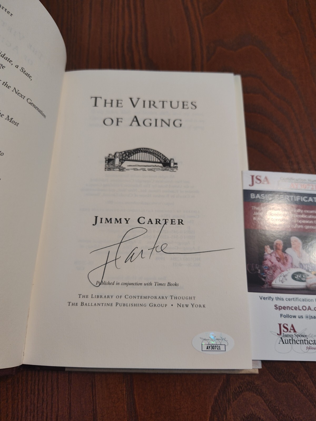 PRESIDENT JIMMY CARTER AUTOGRAPHED Book ” The Virtues of Aging ” ~ JSA Certified