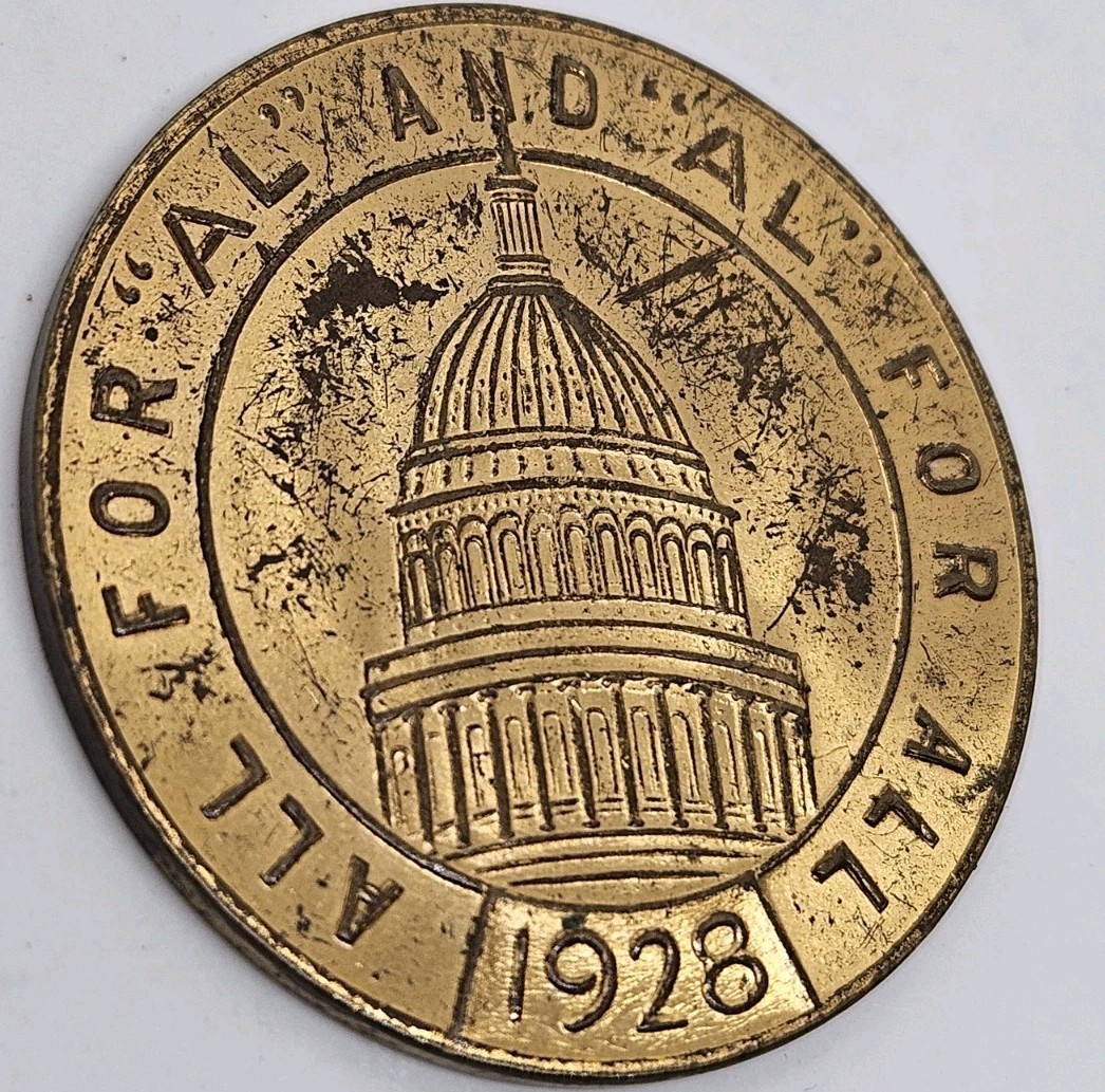 1928 ALFRED E SMITH FOR PRESIDENT U.S Presidential Campaign Medallion Coin Token