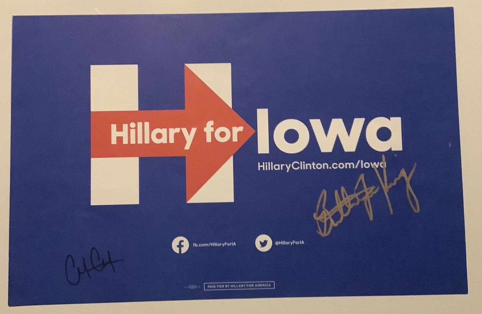 Hillary Clinton 2016 Campaign Sign With Celebrity Autographs