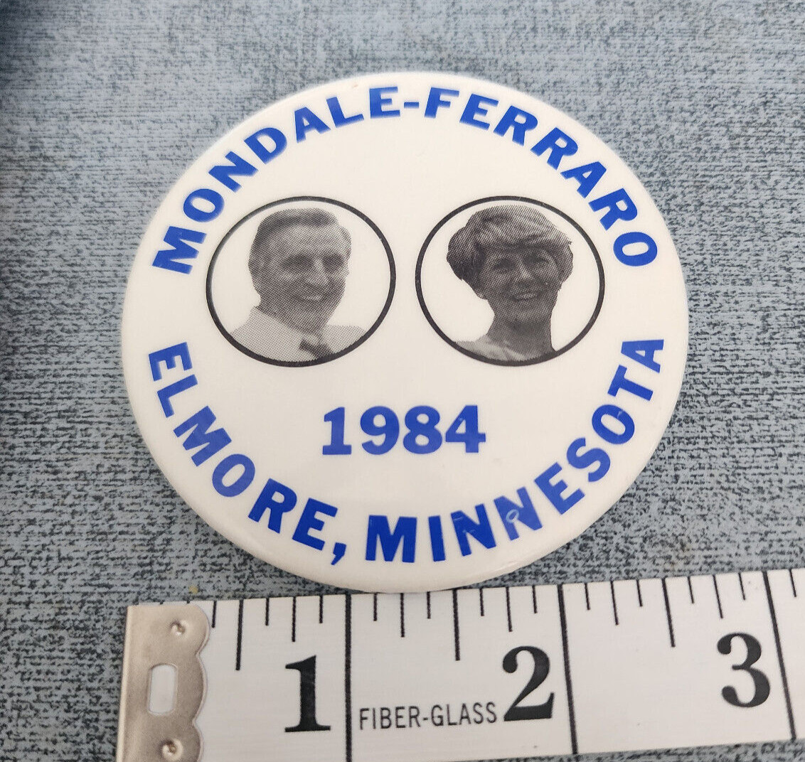 1984 Walter Mondale Geraldine Ferraro Presidential Campaign Elmore, Minn 3″ Pin