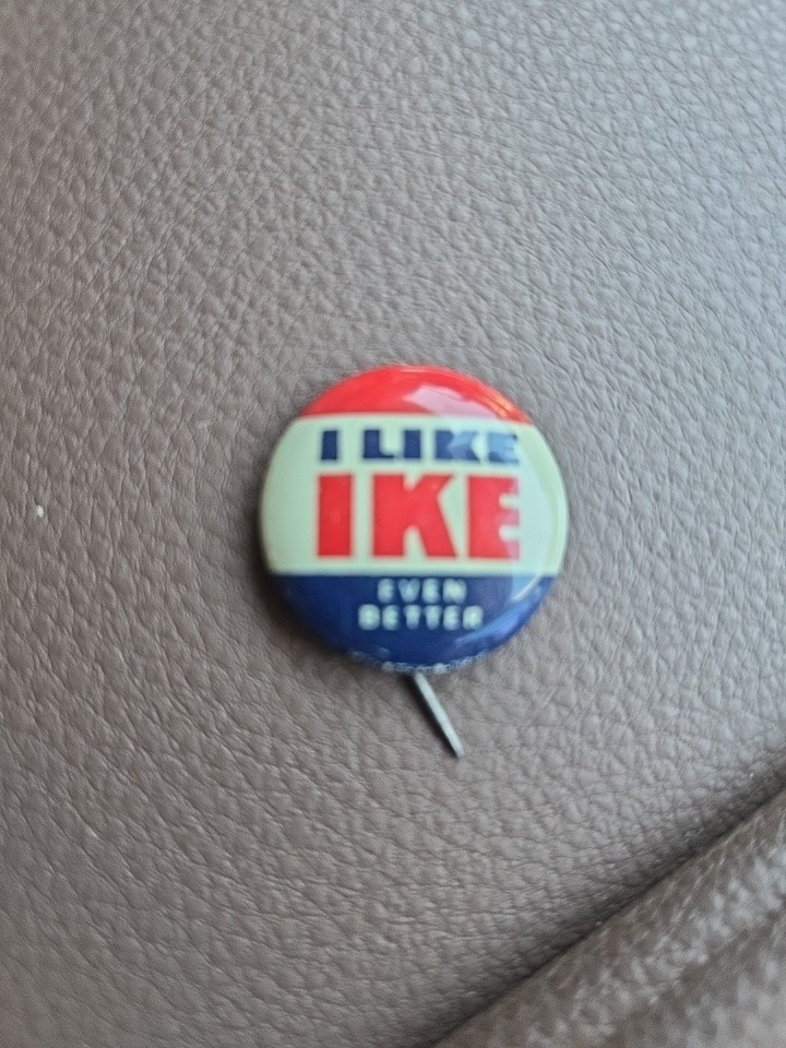 Dwight Eisenhower – “I Like IKE” Vintage Campaign Button