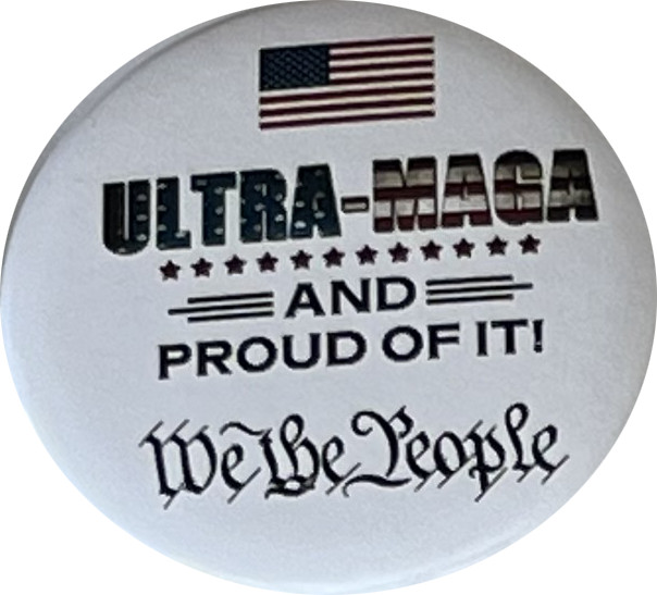Ultra MAGA Button Collection – #ULTRAMAGA Set 3 – 8-pack buttons, 2.25 inch pins