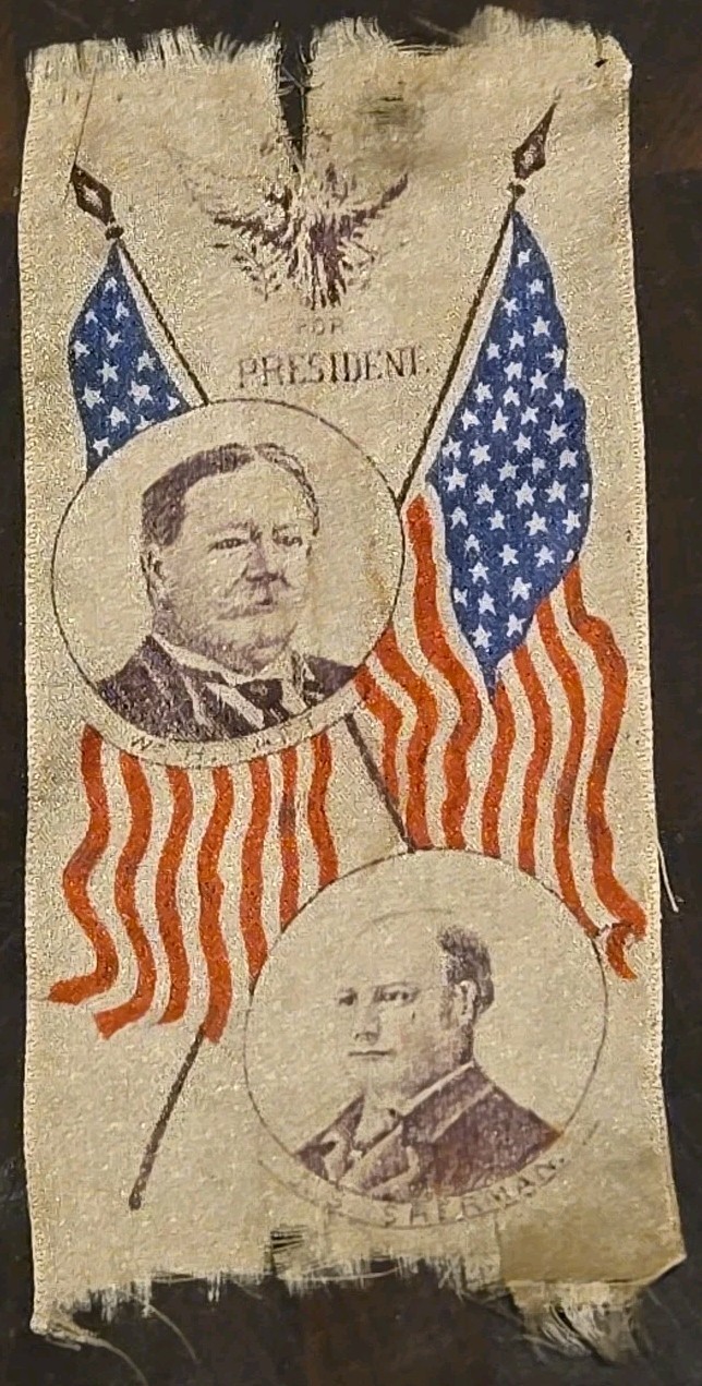 1908 William Howard Taft & James Sherman Presidential Campaign Ribbon