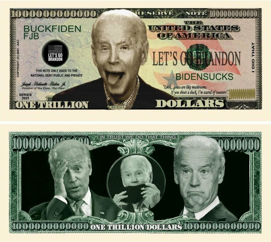 100 Bill Pack – Biden Sucks – Let’s Go Brandon – FJB Trillion Dollar Bill