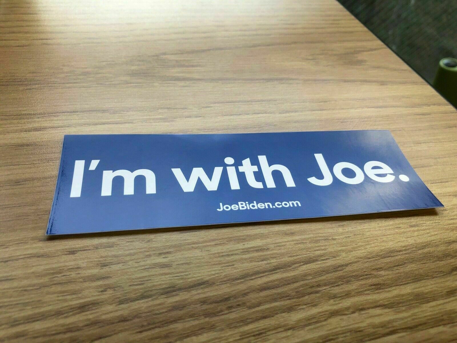 I’m with Joe Biden for President Campaign Democratic Bumper Stickers Decal