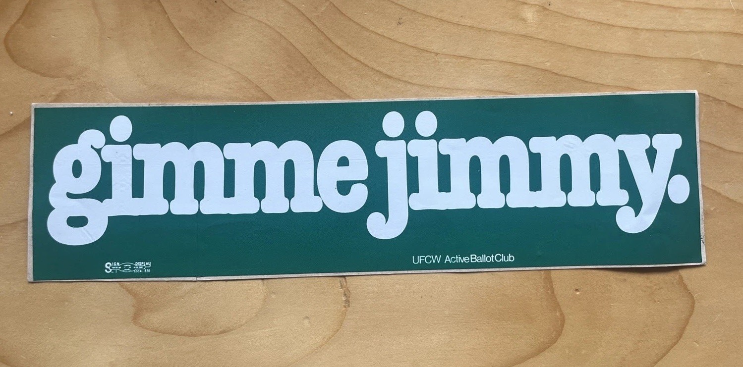Vintage 1976 Jimmy Carter Democratic Election GIMME JIMMY 11.5” Bumper Sticker