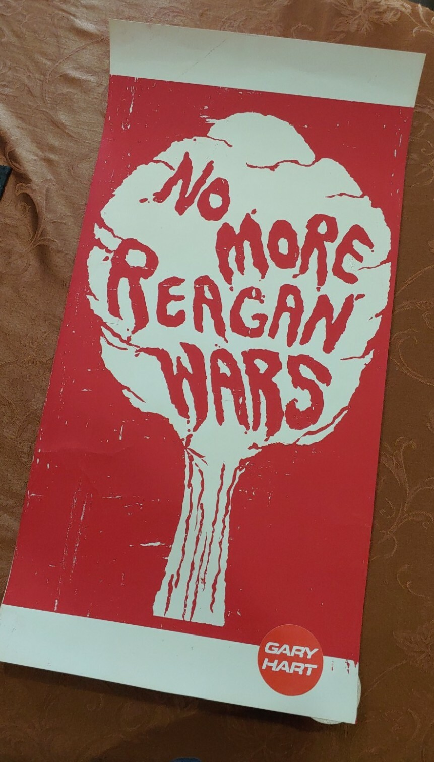 RARE NUCLEAR REAGAN WARS Gary Hart OG 1988 Campaign President Poster BOMB NUKE