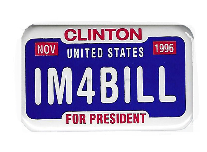 100 Buttons “IM4BILL” 2.75″x1.5″ (3.5.D.1)