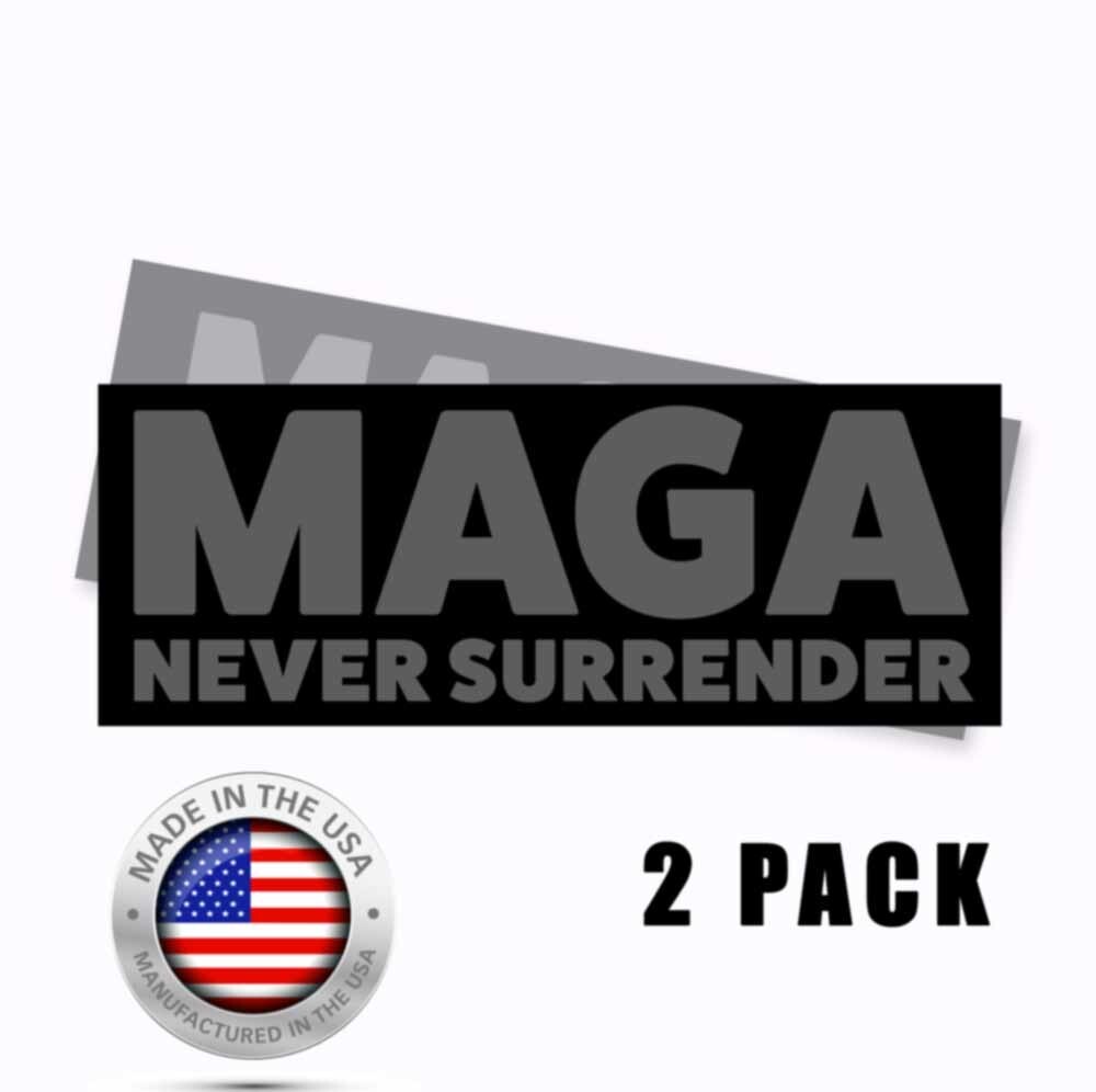 MAGA Never Surrender BLACK/GRAY Funny Decals 9×3 Stickers – 2 pack