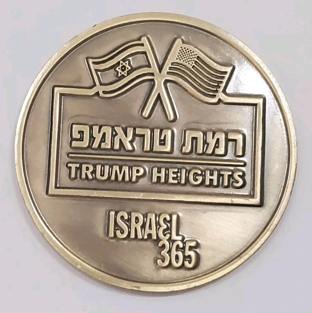 President Donald J Trump Heights Israel 365 Commemorative Coin Out Of Mint DJT