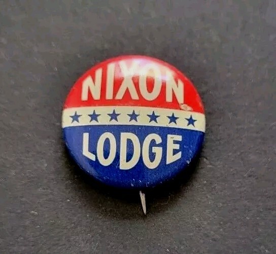 NIXON LODGE Pinback Campaign Button Vintage Richard Milhous Nixon