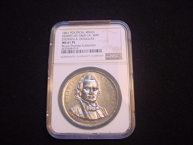 Stephen A. Douglas Political Token, DeWitt Catalog # 1860-1A, MS 61 PL Grade