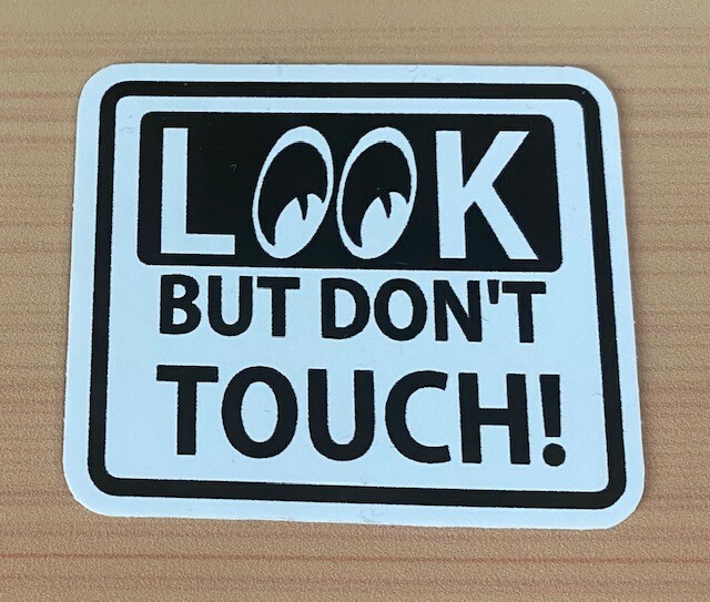 Look But Don’t Touch Funny USA Vinyl Sticker Decal