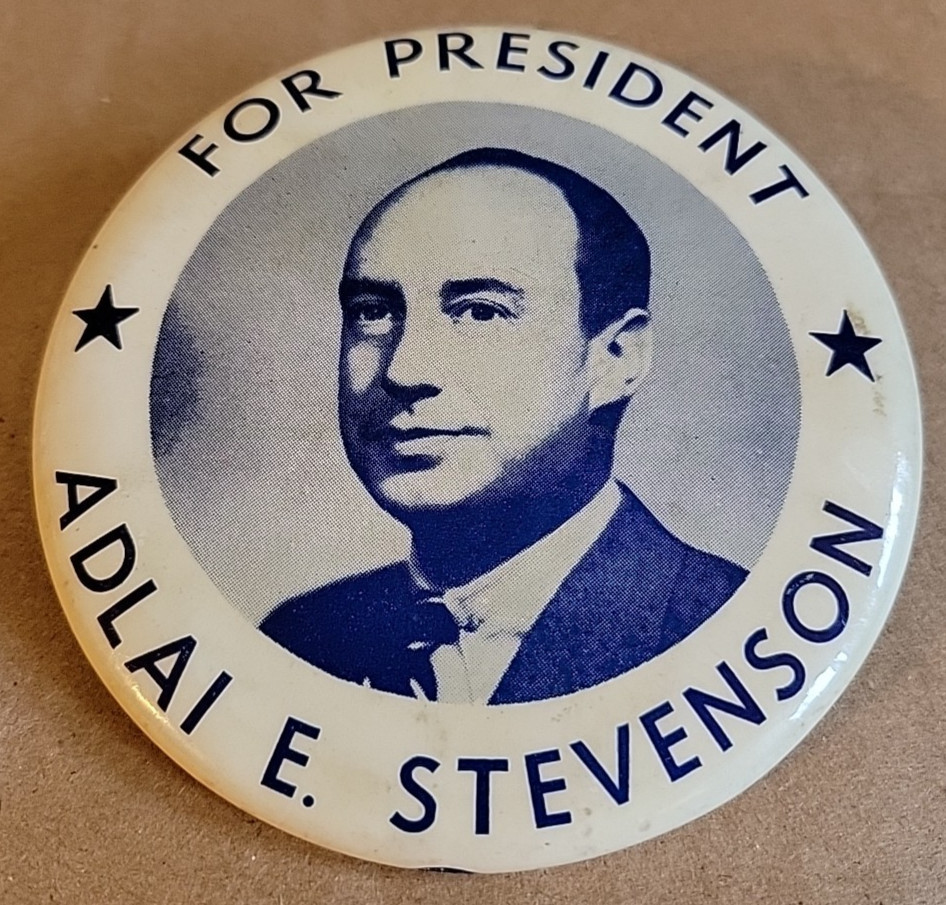 Adlai E. Stevenson For President Pinback Button Political 1952 3 1/4″