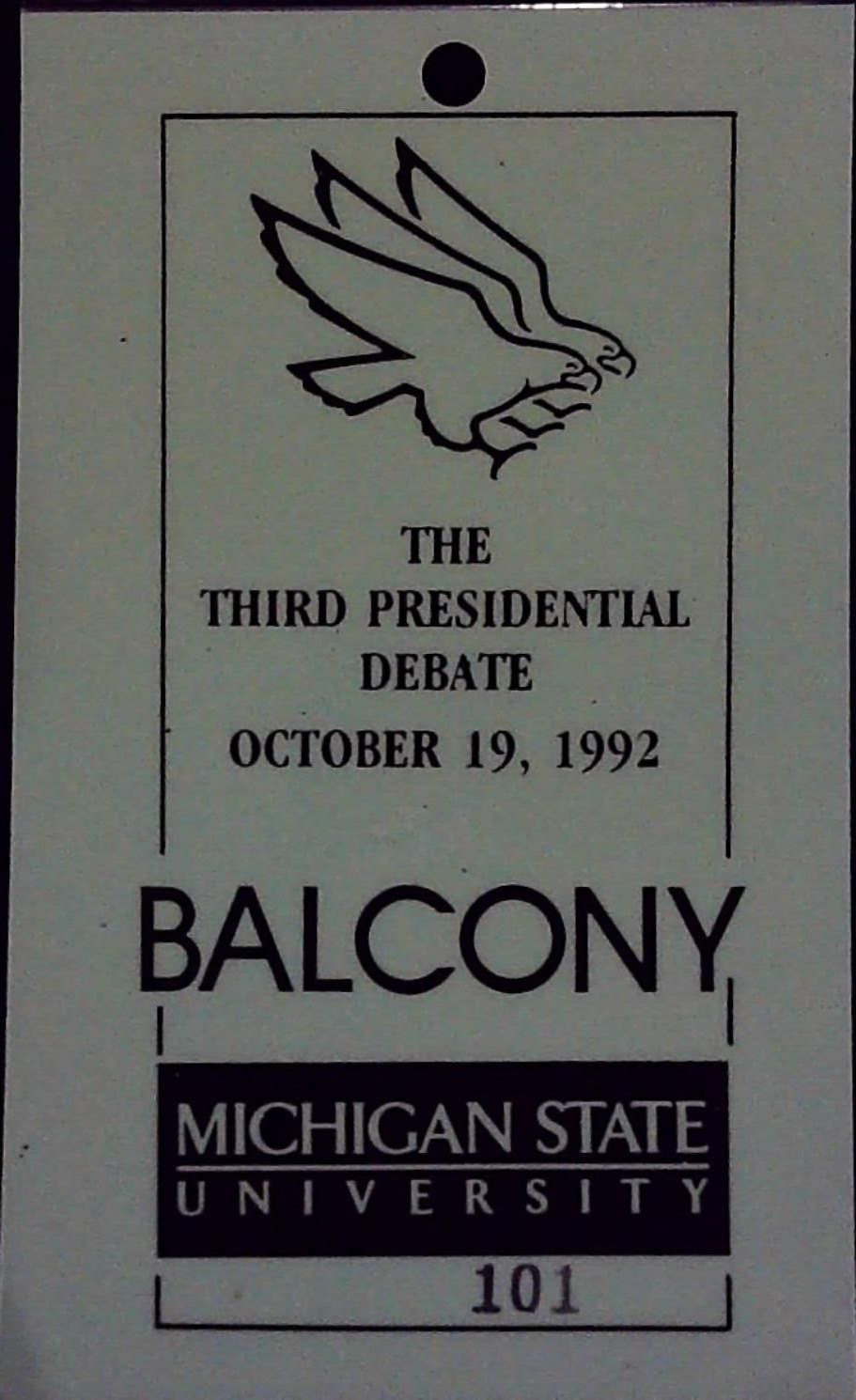 Historic 1992 Debate Pass Badge Clinton Bush Perot Michigan State University MSU