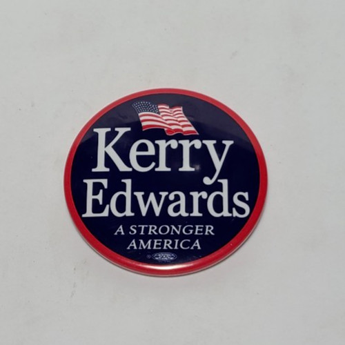 Kerry Edwards A Stronger America Pinback Button Presidental Campaign Demstore