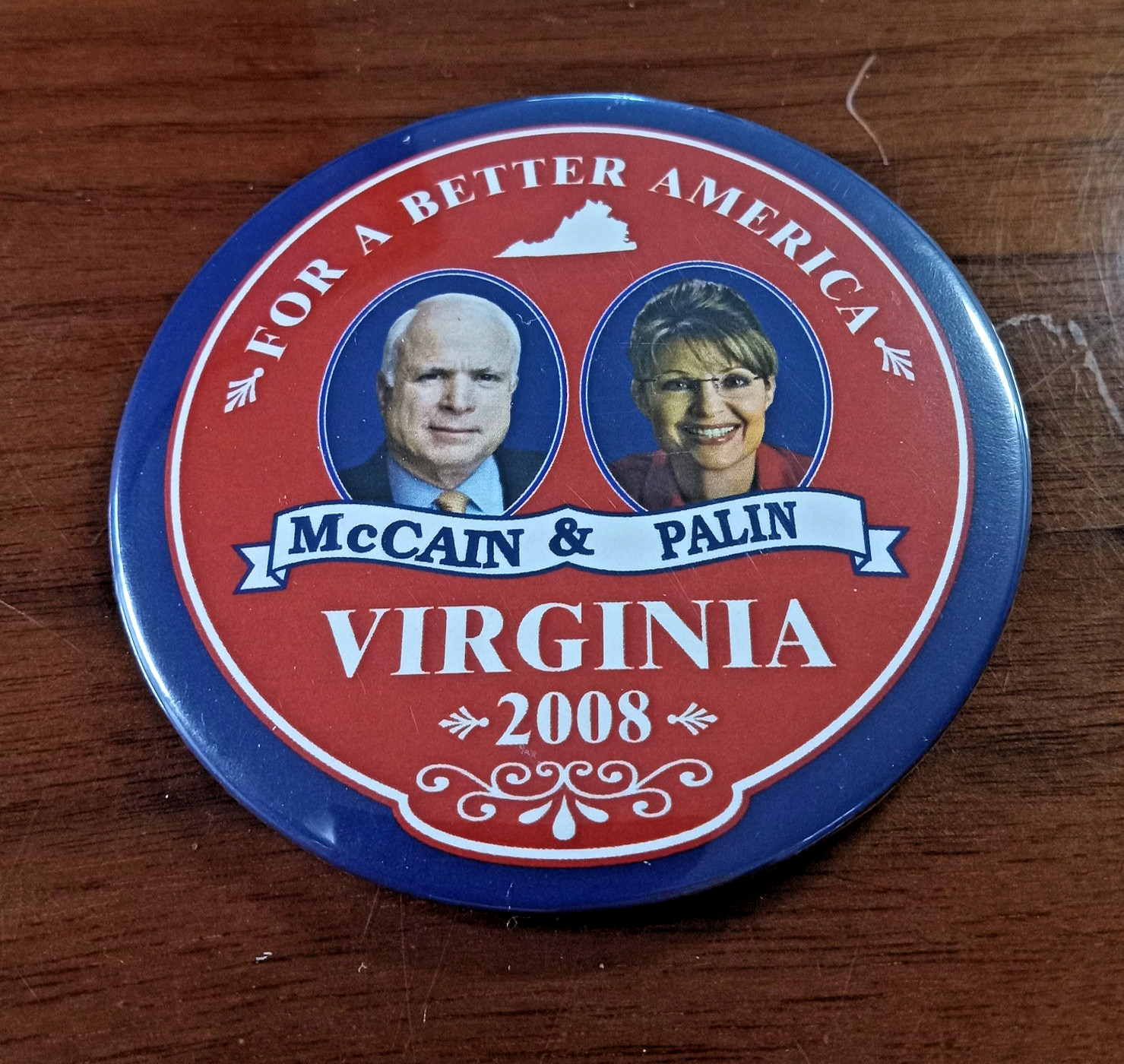 John McCain Sarah Palin 2008 Campaign Button For a Better America Pin Button-VA.