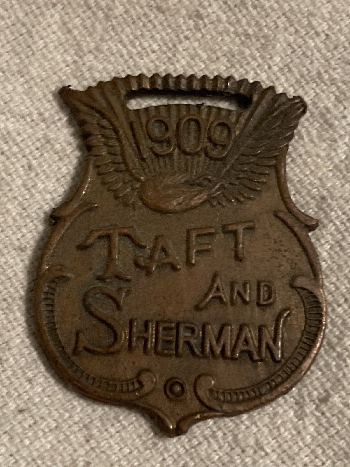 William Howard Taft Watch Fob 1909 Presidential Campaign Sherman Vintage Antique