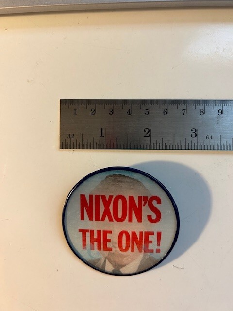 Richard Nixon Vintage Campaign Pinback Button – ‘Nixon’s The One’ FLASHER