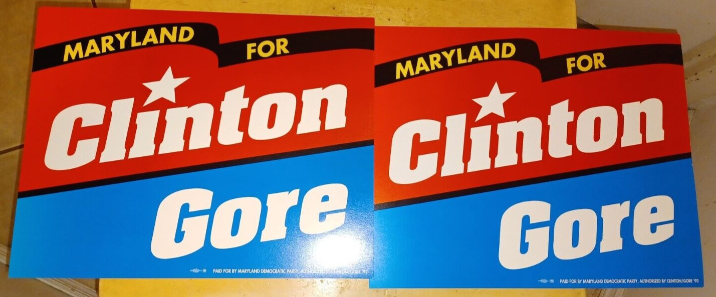 Bill Clinton Al Gore Official 1992 President Vice Campaign Sign Poster LOT 2