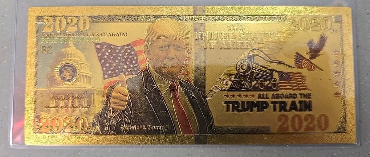 24K Gold-Plated Foil Donald J Trump 2020 -all Aboard The Trump Train Bill