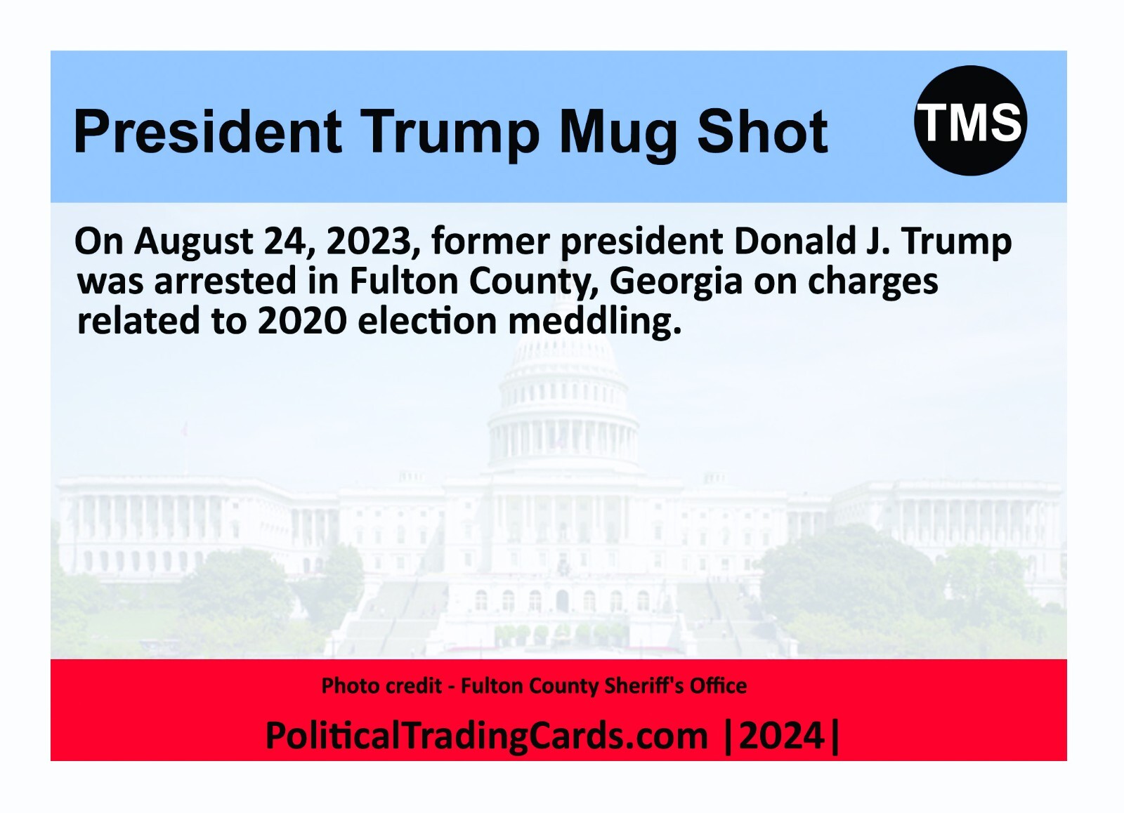 2024 President Donald Trump Mug Shot Political Trading Card