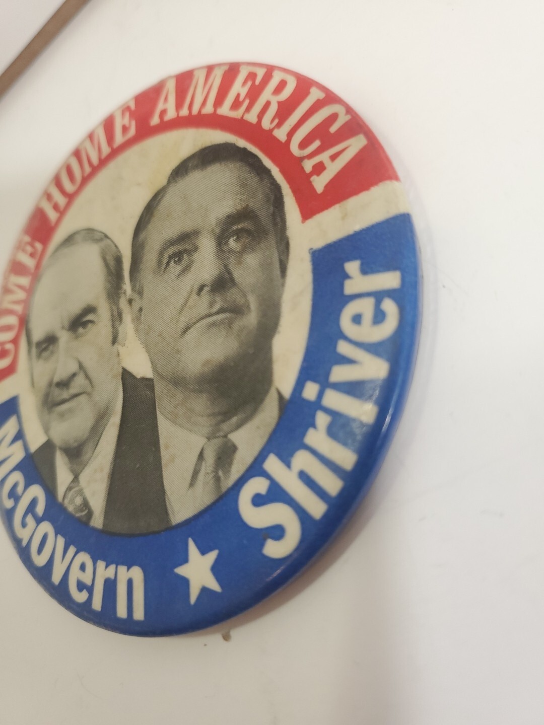 Vintage McGovern Shriver Come Home America Campaign Pin Button Political 3.5in