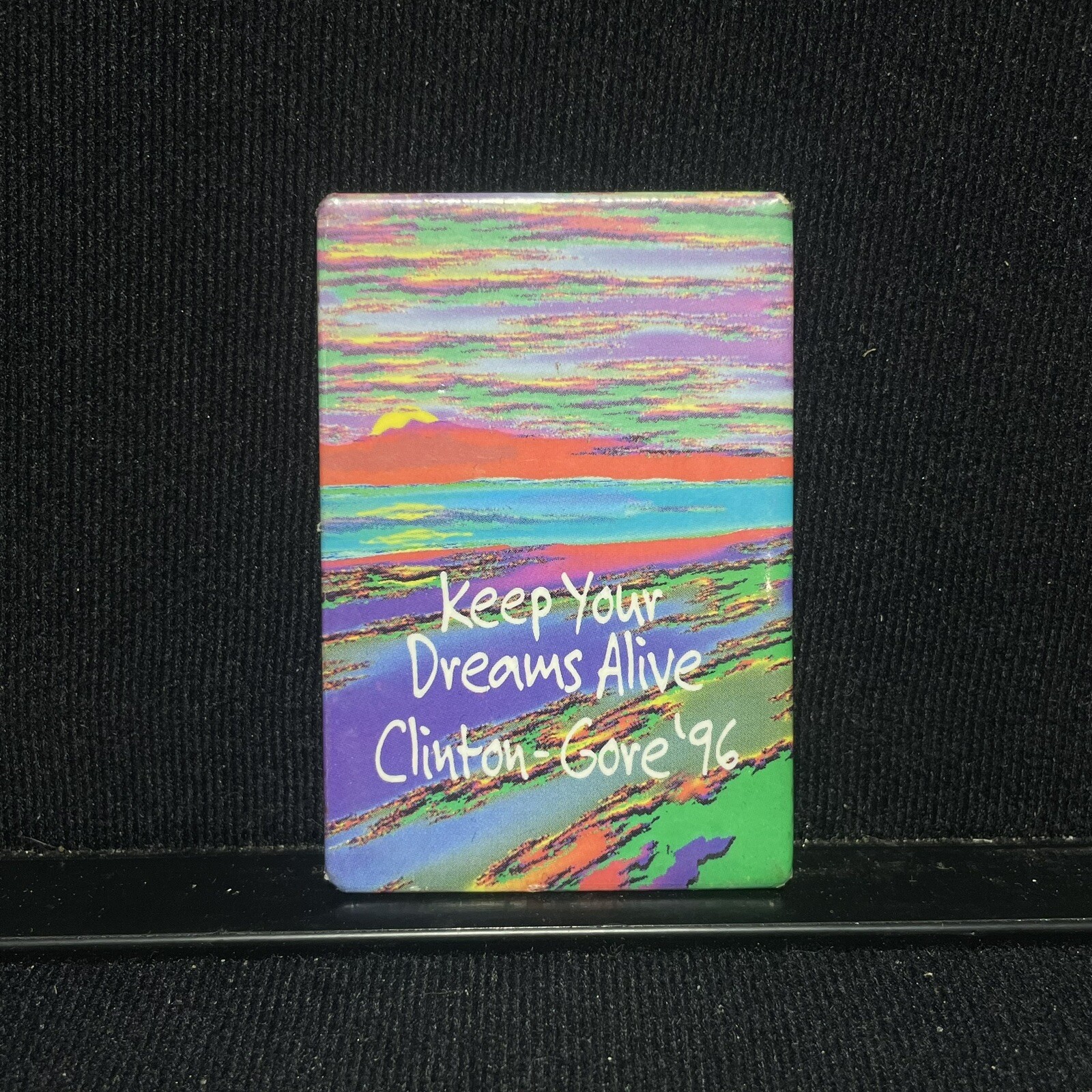 Bill Clinton Al Gore Keep Your Dreams Alive Button 2″ x 3″ Used Vintage 1996