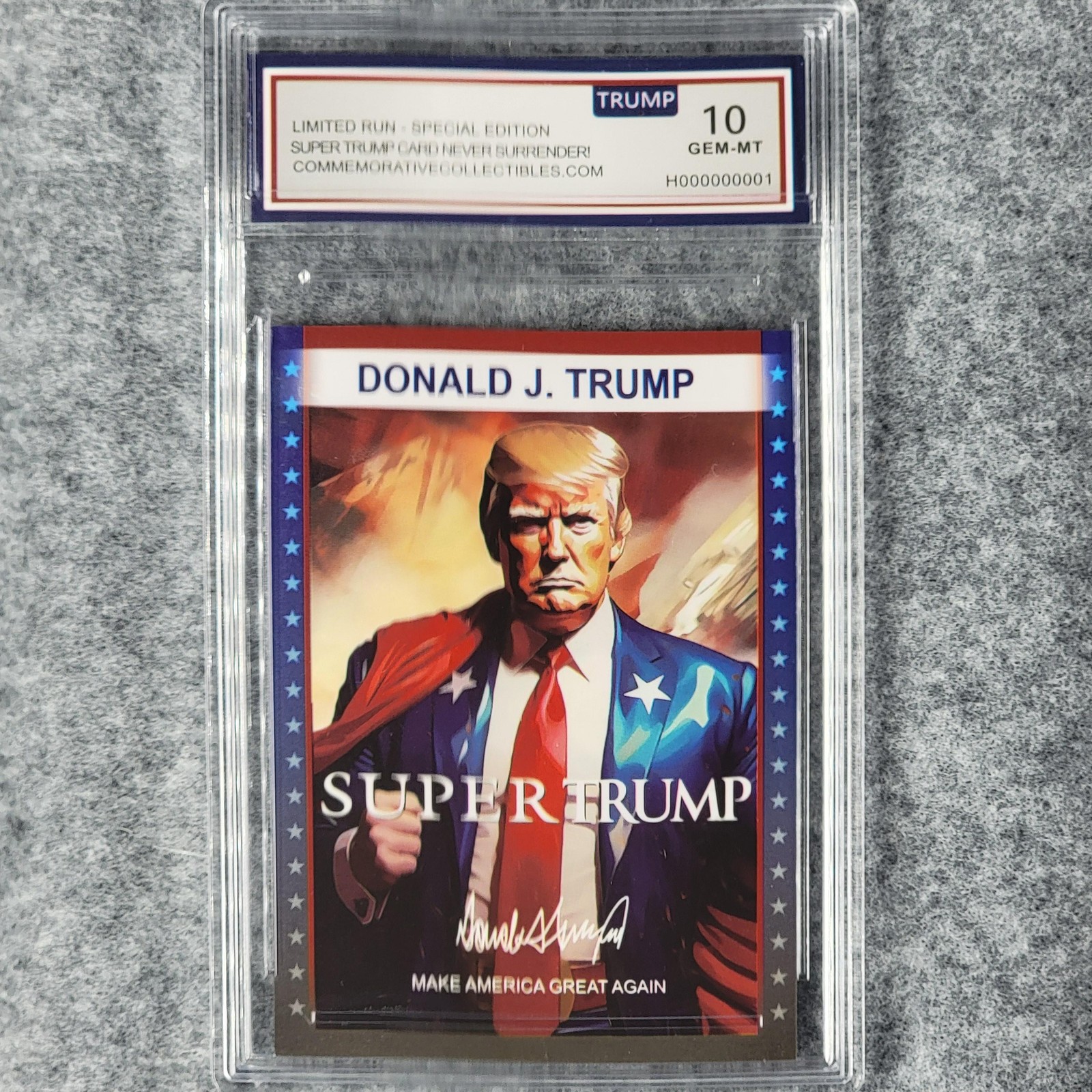Donald J Trump Super Trump Card Never Surrender Graded GEM MT 10 Limited Run