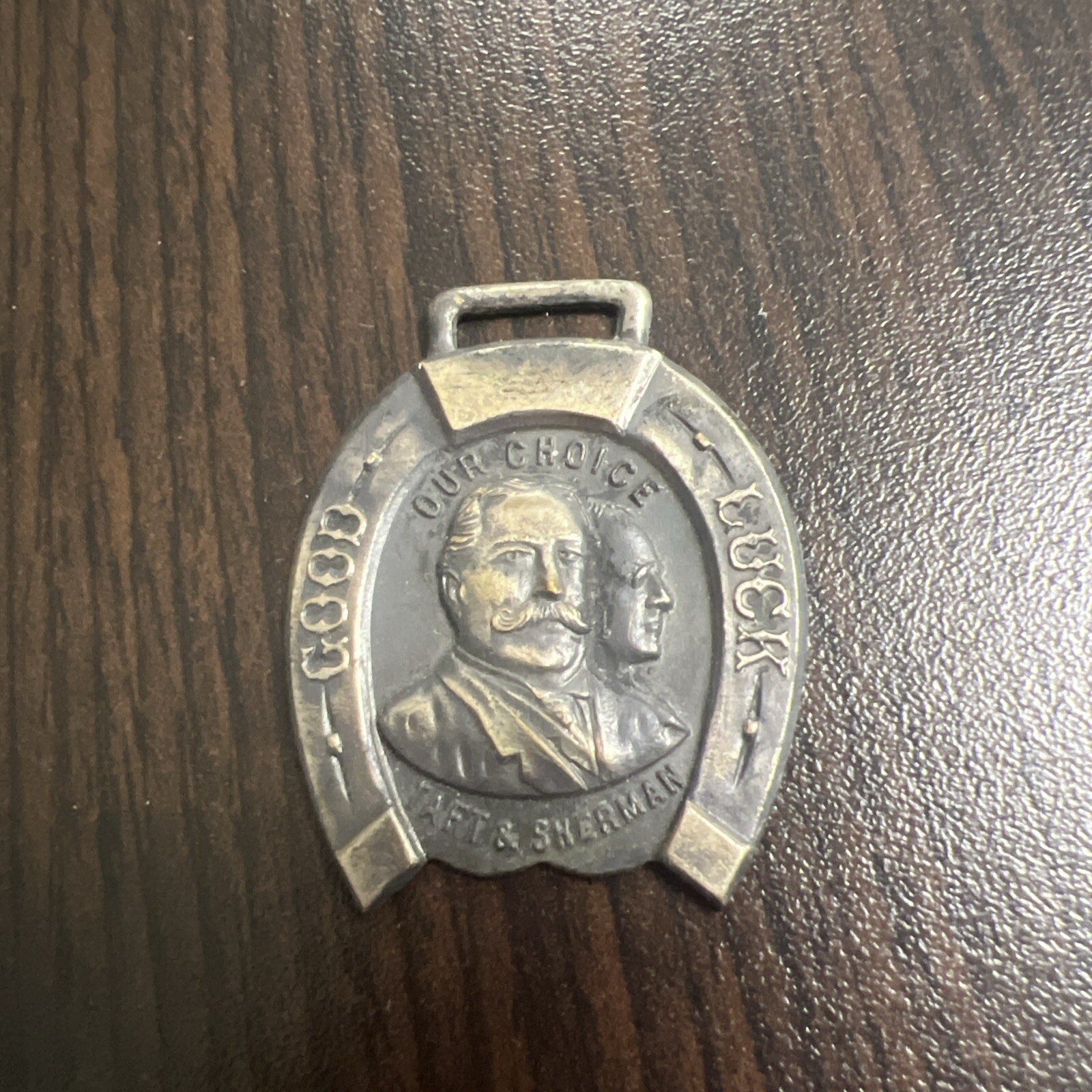 Good Luck Taft & Sherman Watch Fob 1908
