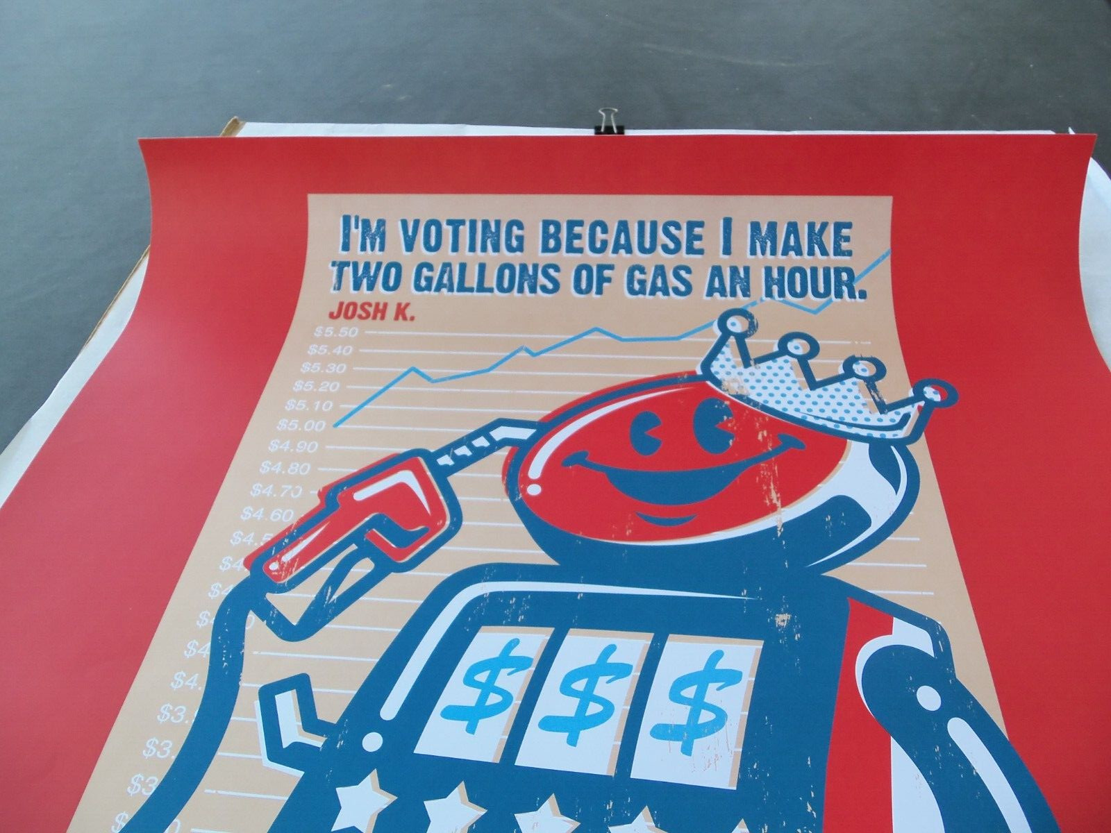 Obama 2008 Political Campaign Red Poster! I MAKE TWO GALLONS OF GAS AN HOUR!