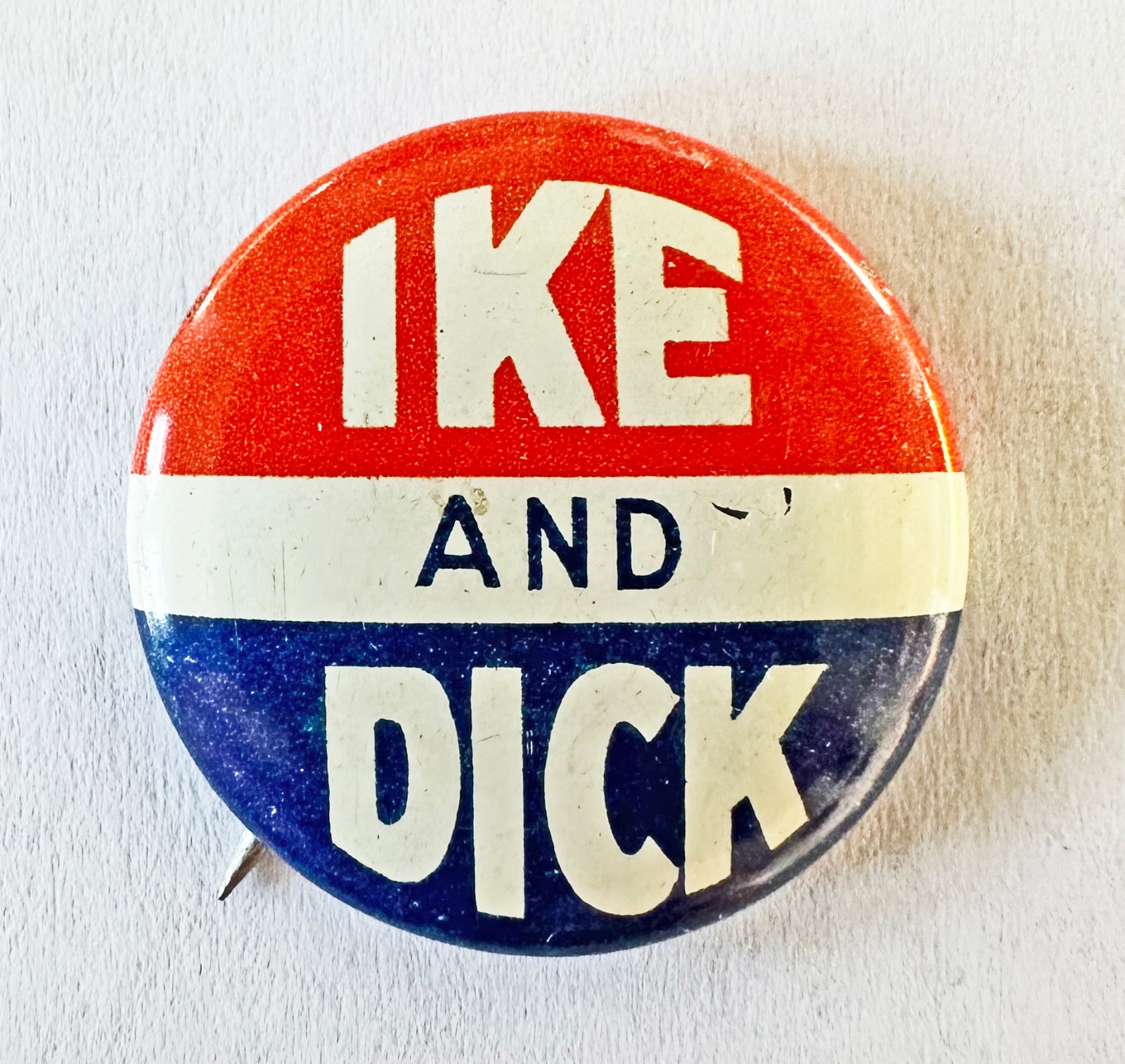 1952/1956 “IKE AND DICK” GOP Presidential Political Campaign Button Pin